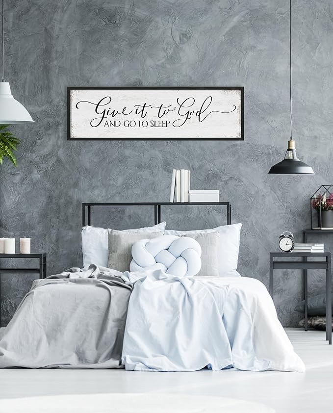 Give It to God and Go to Sleep Sign: Farmhouse Bedroom Wall Decor Above Bed Rustic Country Master Bedroom Hanging Decor Framed Country Plaque 12" x 40"-HomvellaHome