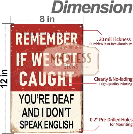 "Remember If We Get Caught" Funny Bar Sign or Man Cave Decor | 12x8″ Durable Vintage Metal Beer Signs Wall Decorations for Home Bar/Basement/Garage/Mancave, 2354-HomvellaHome