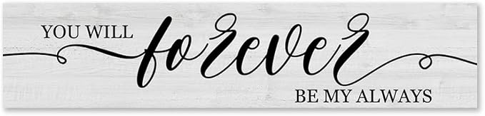 Generic Funny Wood Sign You Will Forever Be My Always Everywhere Rustic Wooden Hanging Sign Home Farmhouse Kitchen Wall Decor 16 x 4 Inch-HomvellaHome