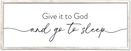 Give It To God And Go to Sleep Wall Decor 40"X15" Master Bedroom Above Bed Large Wood Framed Sign Rustic Guest Room Over Bed Wall Hanging Art (White)-HomvellaHome