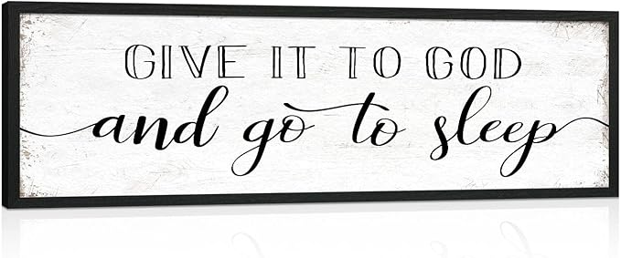 Give It to God and Go to Sleep Sign: Farmhouse Bedroom Wall Decor Above Bed Rustic Country Master Bedroom Framed Hanging Decor Country Plaque 12" x 40"-HomvellaHome