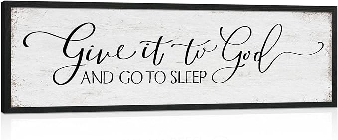 Give It to God and Go to Sleep Sign: Farmhouse Bedroom Wall Decor Above Bed Rustic Country Master Bedroom Hanging Decor Framed Country Plaque 12" x 40"-HomvellaHome