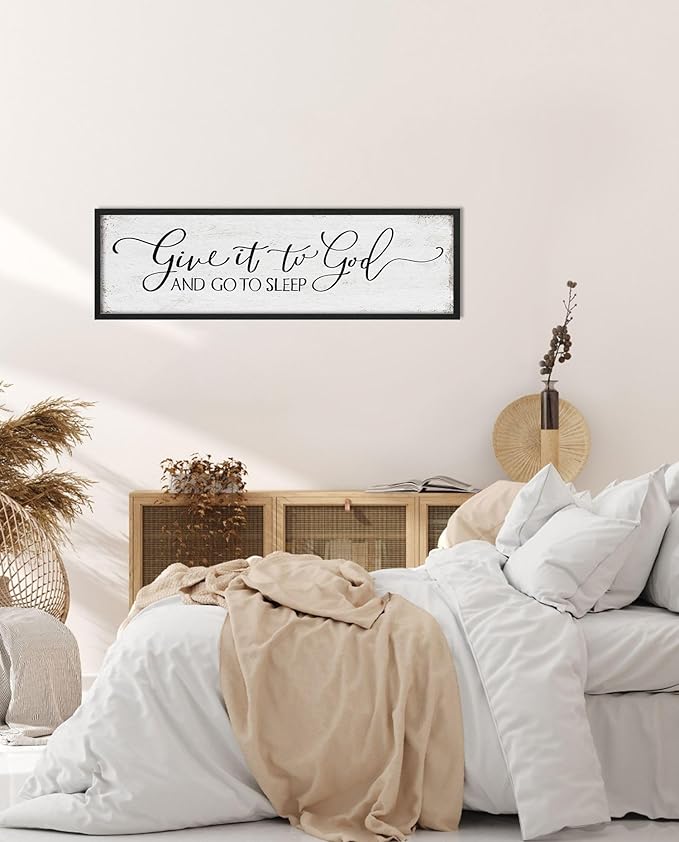 Give It to God and Go to Sleep Sign: Farmhouse Bedroom Wall Decor Above Bed Rustic Country Master Bedroom Hanging Decor Framed Country Plaque 12" x 40"-HomvellaHome
