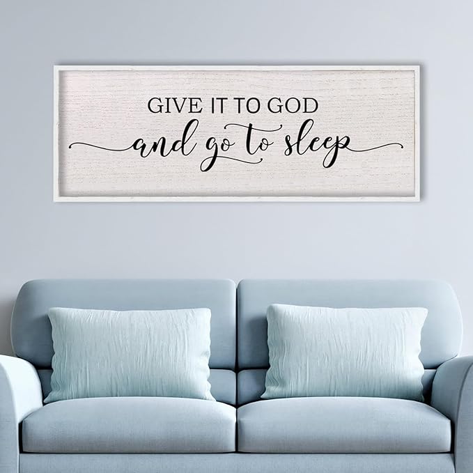Give It To God And Go To Sleep Above Bed Wall Decor Sign 40"X15" Master Bedroom Over Bed Wall Wood Framed Art (White)-HomvellaHome