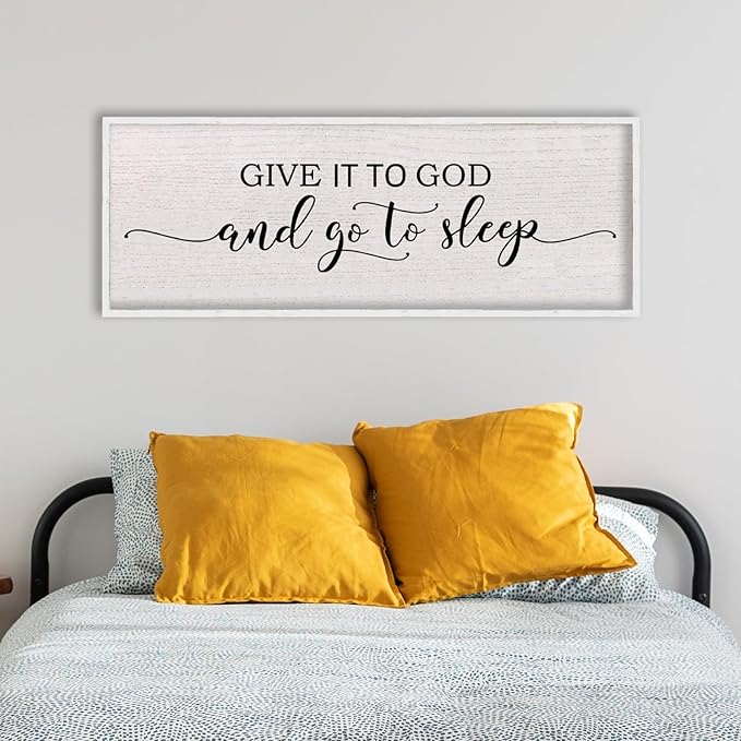 Give It To God And Go To Sleep Above Bed Wall Decor Sign 40"X15" Master Bedroom Over Bed Wall Wood Framed Art (White)-HomvellaHome
