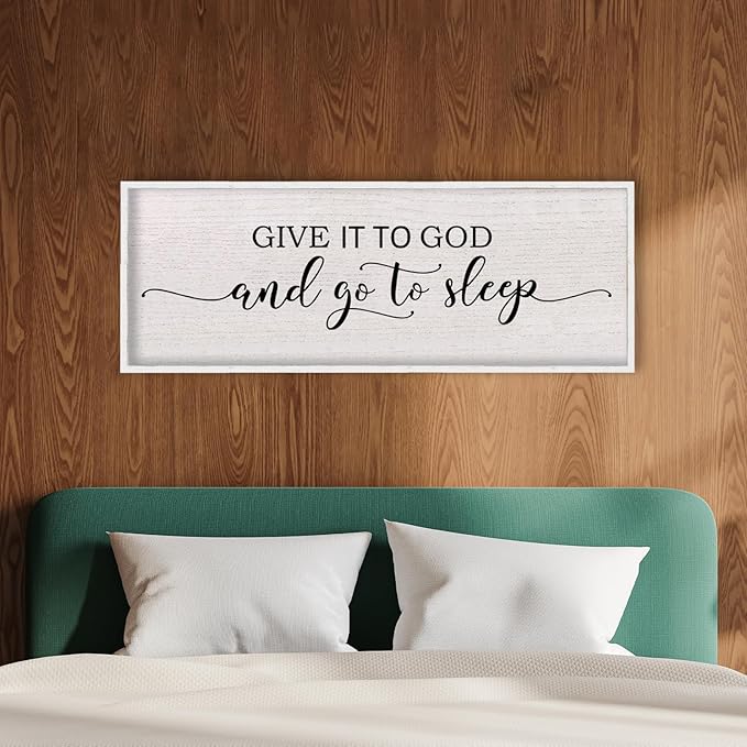 Give It To God And Go To Sleep Above Bed Wall Decor Sign 40"X15" Master Bedroom Over Bed Wall Wood Framed Art (White)-HomvellaHome